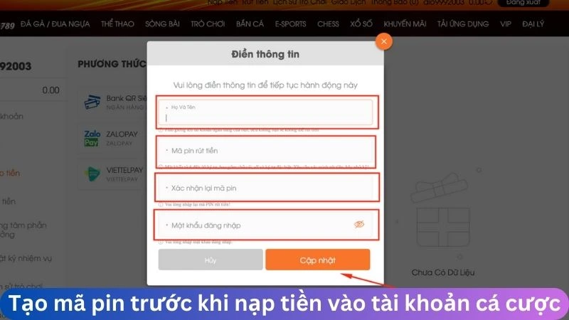 Tạo mã pin trước khi nạp tiền vào tài khoản cá cược